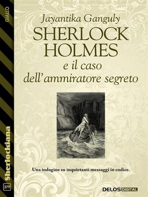 cover image of Sherlock Holmes e il caso dell'ammiratore segreto